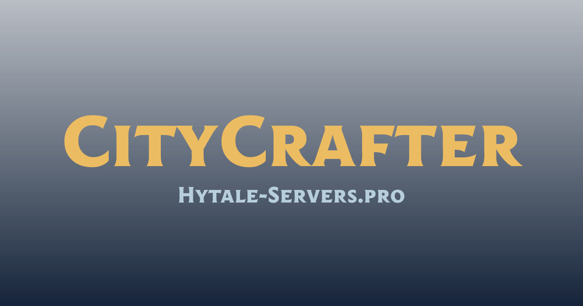 CityCrafter Hytale Server - hytale-servers.citycrafter.servegame.compro ...